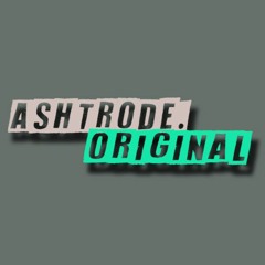 Ashtrode.Original