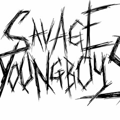 Savage Youngboys ( ¬‿¬)