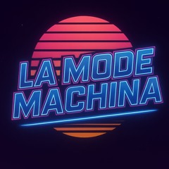 La Mode Machina