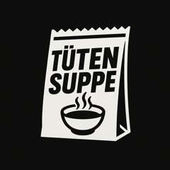 MC Tütensuppe
