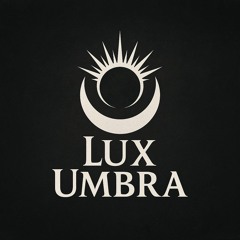 Lux Umbra