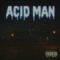 ACID MAN