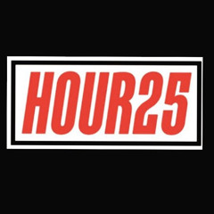 Hour25