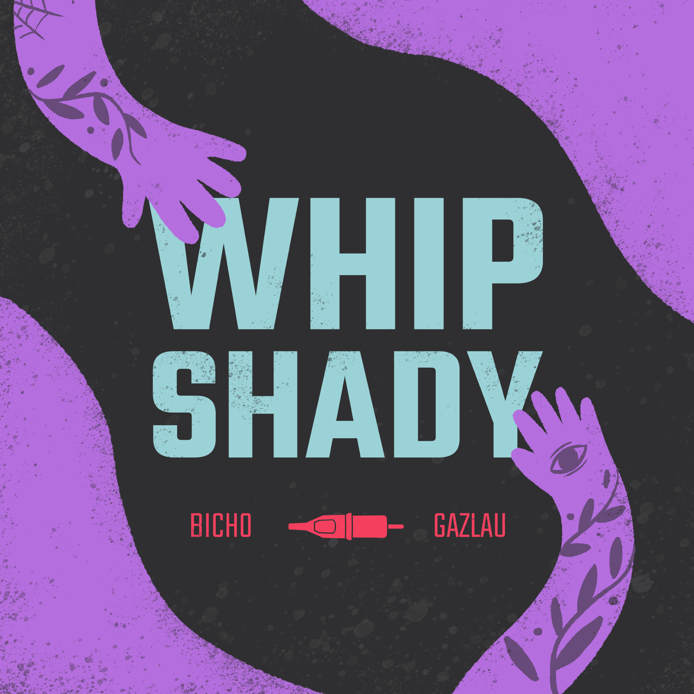 Whip Shady