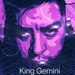 King Gemini (K.O.B)