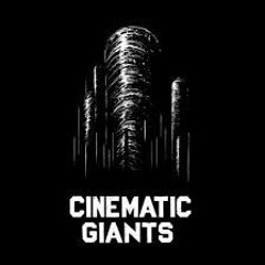 CINEMATIC GIANTS