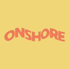 ONSHORE