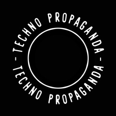 Techno Propaganda