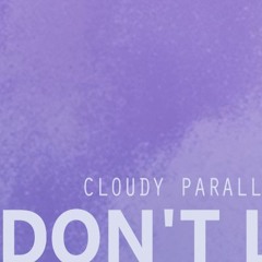 Cloudy Parallels