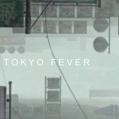 Tokyo Fever