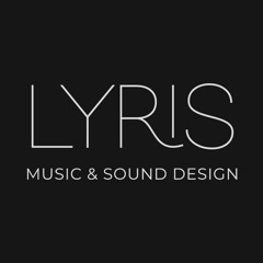 LYRIS: Music & Sound Design