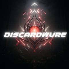 DISCARDWVRE✦