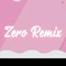 ZERO REMIX