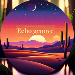 ECHO GROOVE