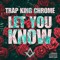 Trap King Chrome