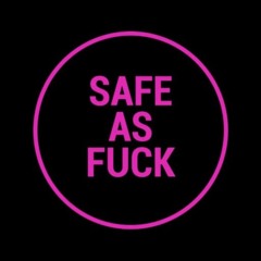 Safe as Fuck Records