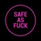 Safe as Fuck Records