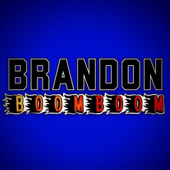 Brandon Boom Boom