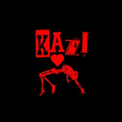 KAZI!