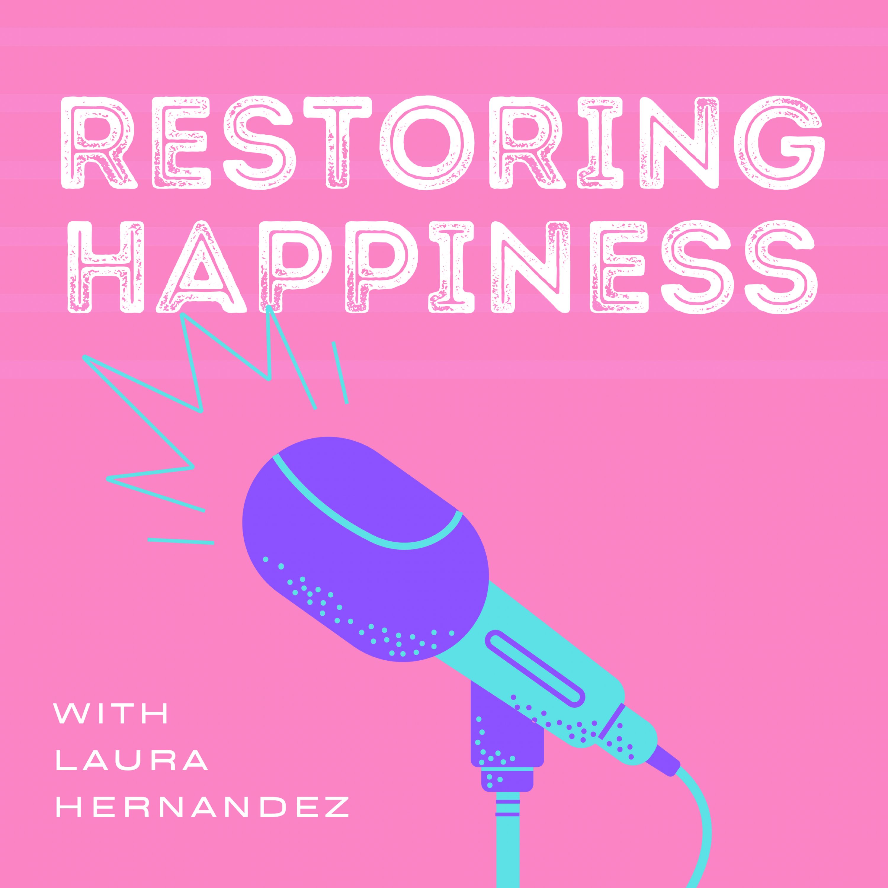 Restoring Happiness