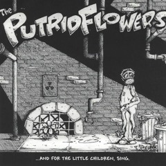 The Putrid Flowers