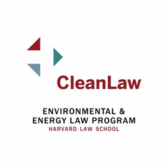 CleanLaw: Harvard Environmental & Energy Law