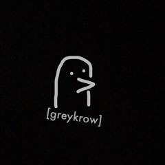 [greykrow]