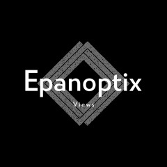 Epanoptix Views