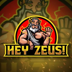 Hey Zeus!