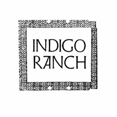Indigo Ranch