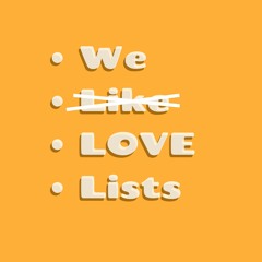 We Love Lists Podcast
