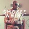 Smokee Whine