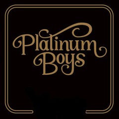 Platinum Boyz