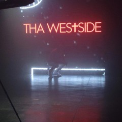 THA WEStSIDE