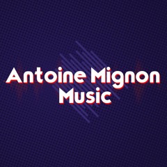 Antoine Mignon Music