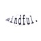 mindful.