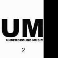 Underground Music 2