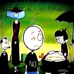 wii R not friends..