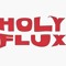 Holy Flux