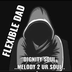 Dignity soul