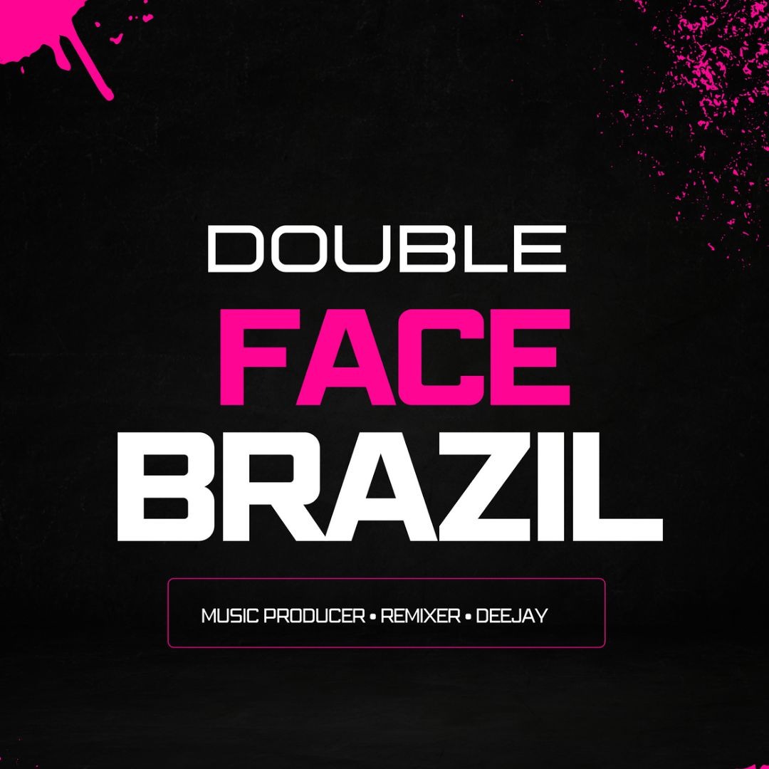 Stream Double Face Brazil ✪ music | Listen to songs, albums