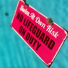 no lifeguards on duty
