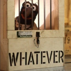 Whatever