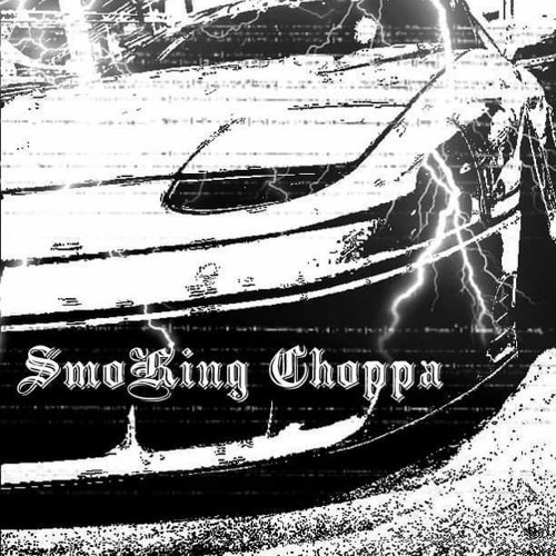 SmoKing Choppa’s avatar