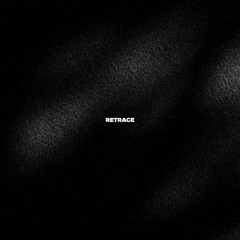 Retrace
