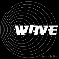 Wave