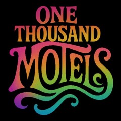 One Thousand Motels
