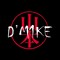 D'M1KE