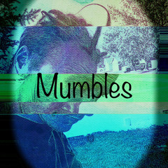 DNBNME - Mumbles