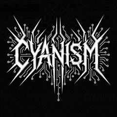 cYanism